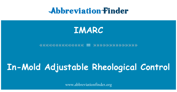 IMARC: Nastavljiv nadzor reološke v plesni