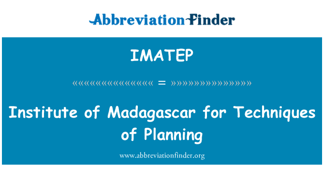 IMATEP: Institute of Madagascar for Techniques of Planning