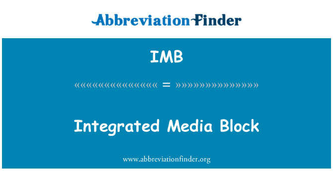 IMB: Blok Media bersepadu