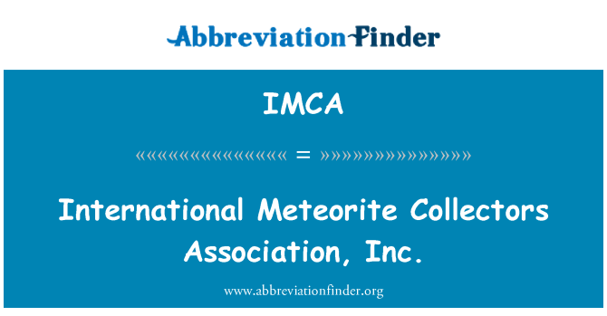 IMCA: 國際隕石收藏家協會。