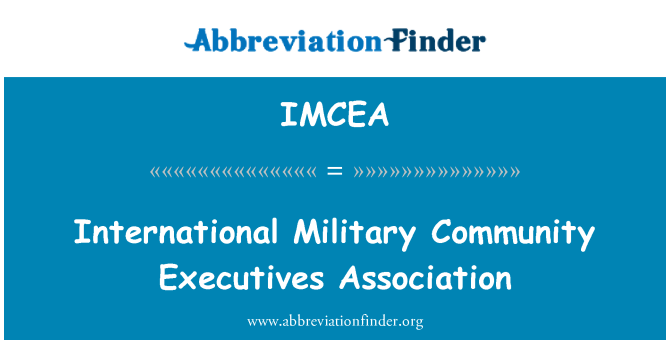 IMCEA: Kominote entènasyonal militè egzekitif asosyasyon