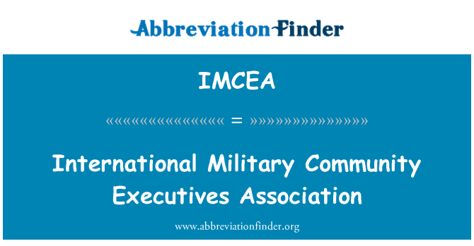 IMCEA: Associació de directius de comunitat militar internacional