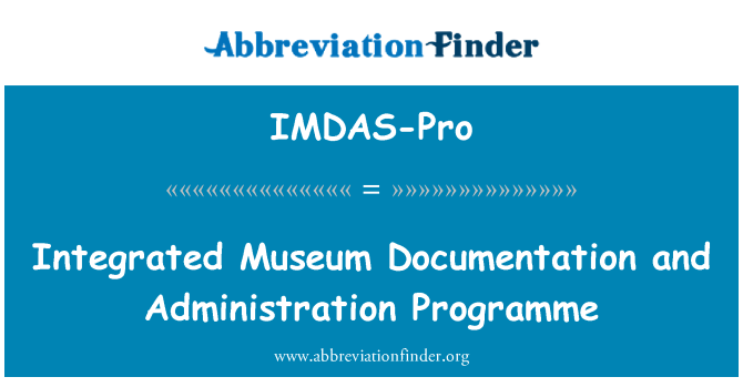 IMDAS-Pro: Integrierten Museum Dokumentation und Administration-Programm