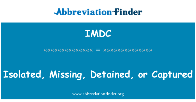 IMDC: 孤立的不见了,被拘留或捕获