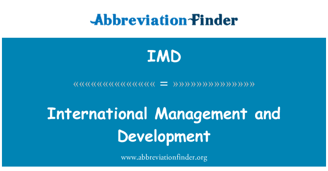 IMD: Desarrollo y gestión internacional