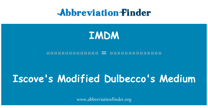 IMDM: Osebe Iscove spremenil Dulbecco's srednje