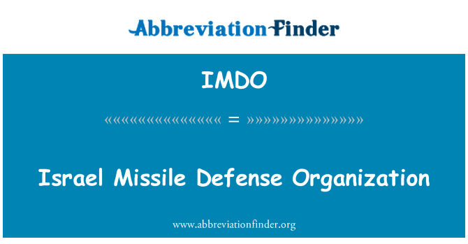 IMDO: İsrail füze savunma örgütü