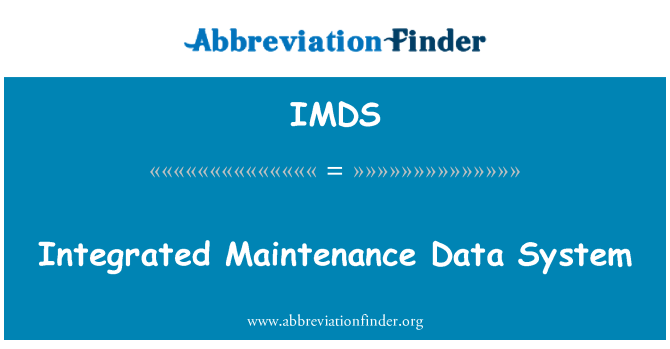 IMDS: 集成的维护数据系统