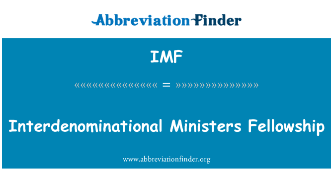 IMF: Interdenominational मंत्रियों फैलोशिप
