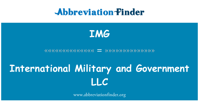 IMG: Διεθνές στρατιωτικό και κυβέρνηση LLC