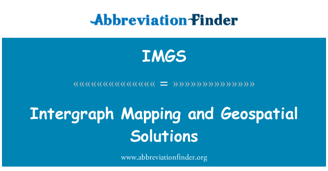 IMGS: Intergraph Mapping and Geospatial Solutions