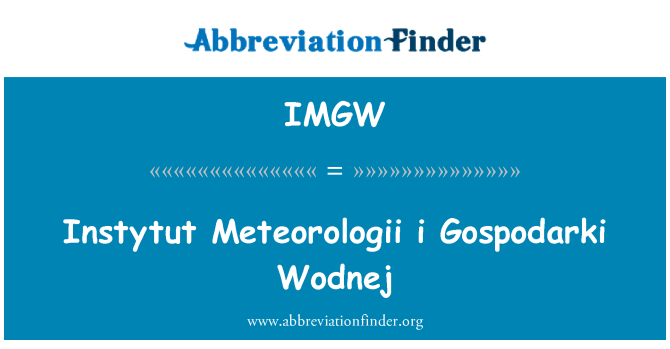 IMGW: Instytut Meteorologii sem Wodnej biki