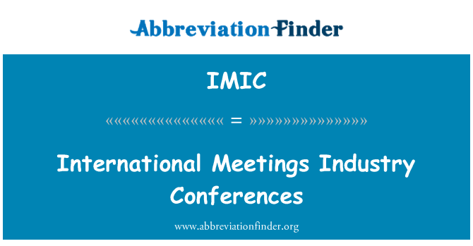 IMIC: Conferencias de la industria de reuniones internacionales