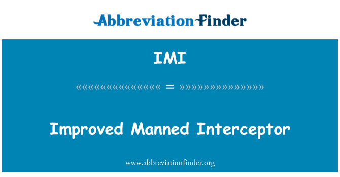 IMI: Továbbfejlesztett emberes Interceptor