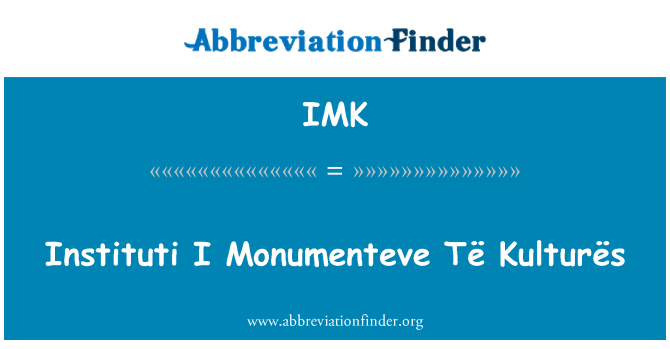 IMK: Instituti m Monumenteve Të Kulturës