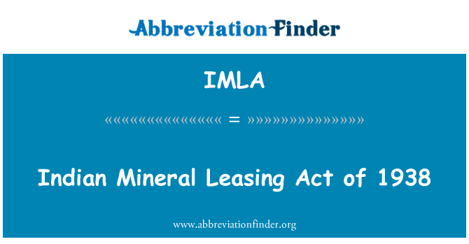 IMLA: Minerali indiani Leasing Act del 1938