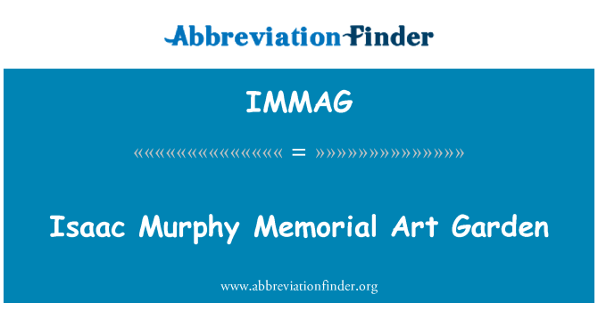 IMMAG: Isaac Murphy Memorial Art Garden
