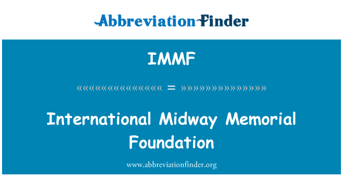 IMMF: Uluslararası Midway Anıtı Vakfı