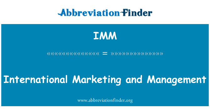 IMM: Διεθνές μάρκετινγκ και τη διαχείριση