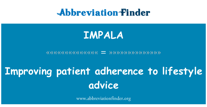 IMPALA: Improving patient adherence to lifestyle advice