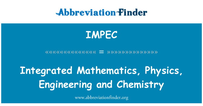 IMPEC: Integrovaná matematika, fyzika, inženýrství a chemie
