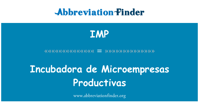 IMP: Раздел Incubadora де Productivas