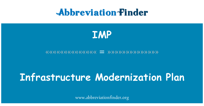 IMP: 基础设施现代化计划