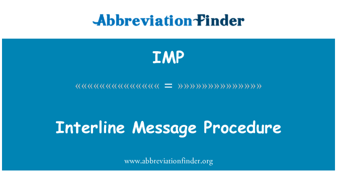 IMP: Procedimiento del mensaje de la interlínea