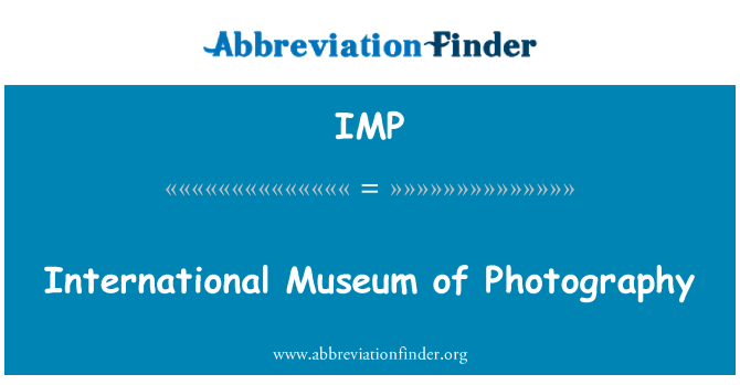 IMP: International Museum of Photography