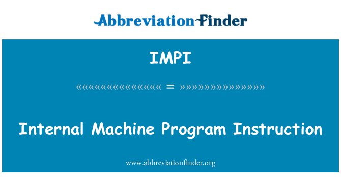 IMPI: Sisemine masina juhendamine