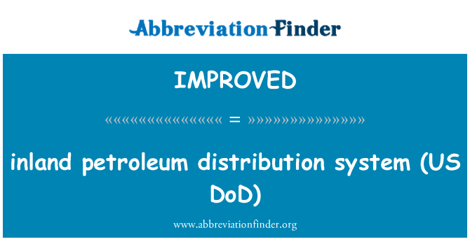 IMPROVED: indre petroleum distributionssystem (os DoD)