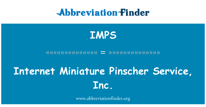 IMPS: Internet mini Pinscher Perkhidmatan, Inc.