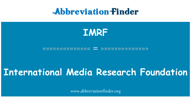 IMRF: Internationale Media Research Foundation