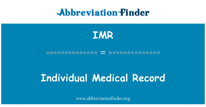 IMR: Dossier médical individuel