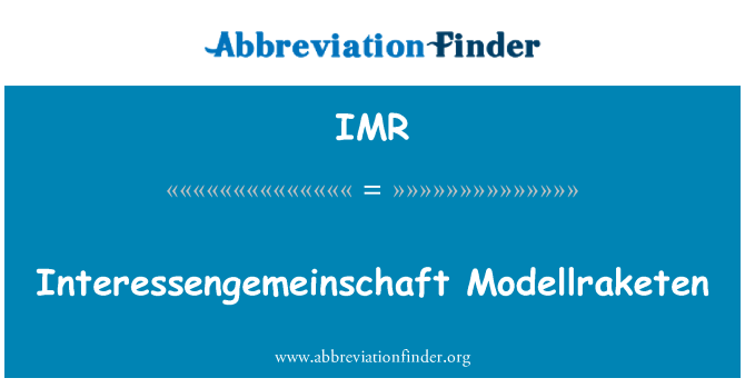 IMR: Interessengemeinschaft Modellraketen