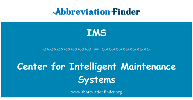 IMS: Center for Intelligent vedligeholdelse systemer