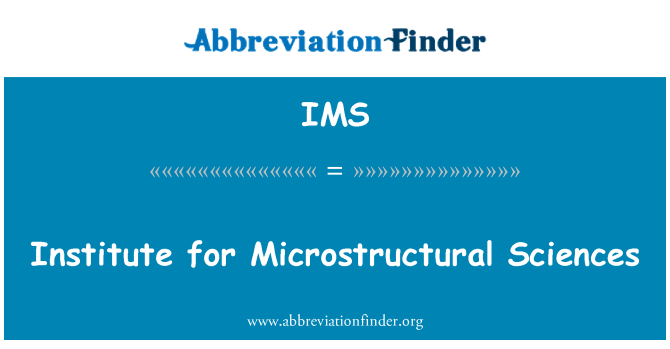 IMS: Viện khoa học Microstructural