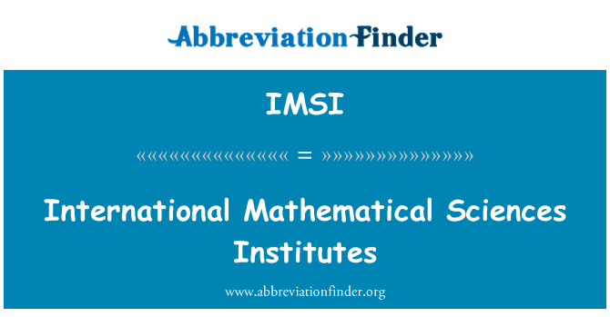 IMSI: Institutos de Ciencias Matemáticas internacionales