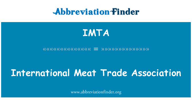 IMTA: Асоціація міжнародних м'ясо торгівлі