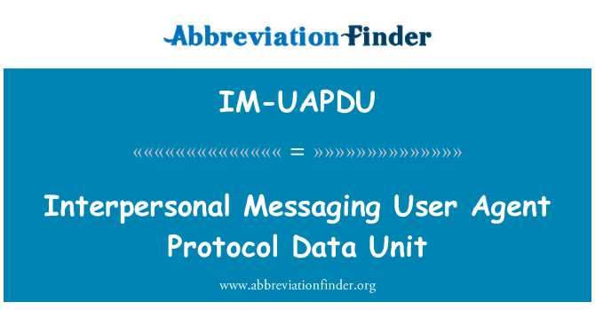 IM-UAPDU: Rhyngbersonol negeseua defnyddiwr asiant Protocol uned ddata