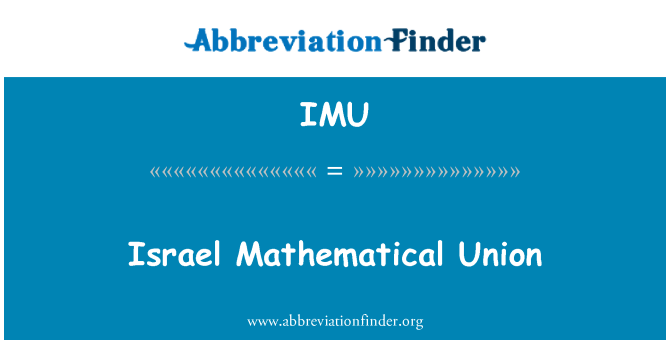 IMU: Israel Mathematical Union