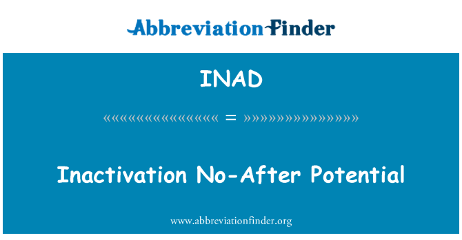 INAD: Inaktivace ne po potenciál