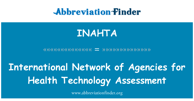 INAHTA: Internationales Netzwerk von Agenturen für Health Technology Assessment