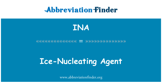 INA: Agent de gel-Nucleating