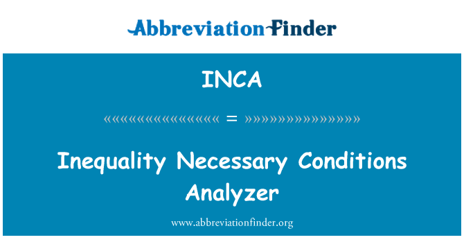 INCA: อสมการเงื่อนไขจำเป็นวิเคราะห์