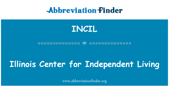 INCIL: Illinois Center voor zelfstandig wonen