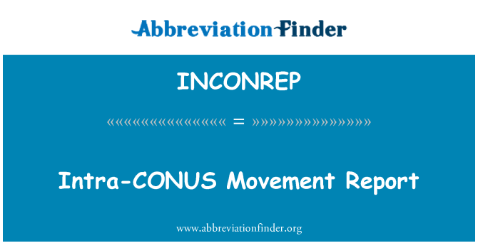 INCONREP: Intra-CONUS Movement Report