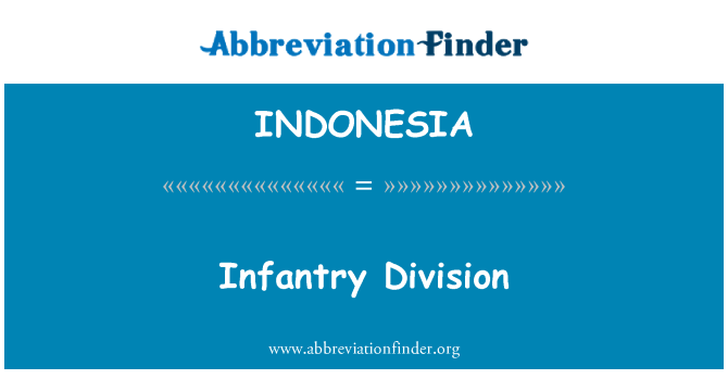 INDONESIA: Kājnieku divīzija