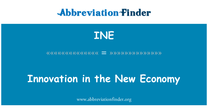 INE: חדשנות של הכלכלה החדשה