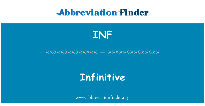 INF: Infinitive